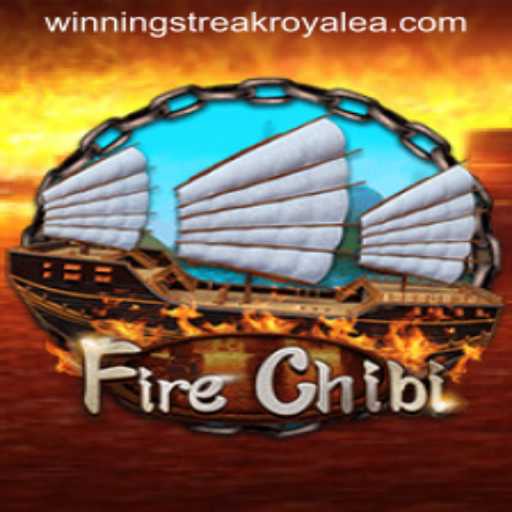 FireChibi: Embark on a Winning Streak Royale Adventure